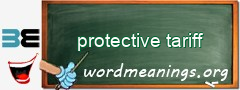 WordMeaning blackboard for protective tariff